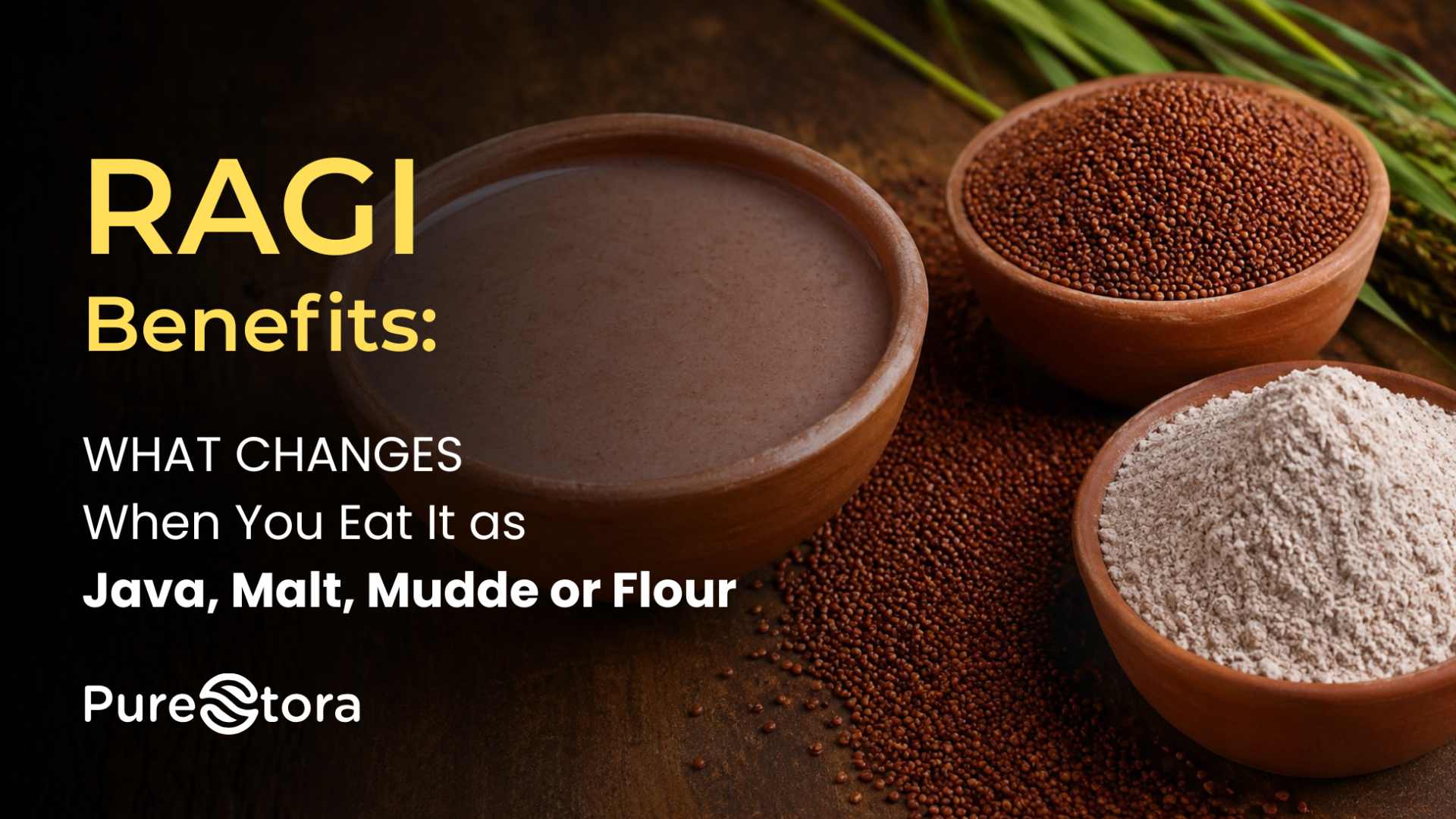 ragi benefits finger millet India java malt flour