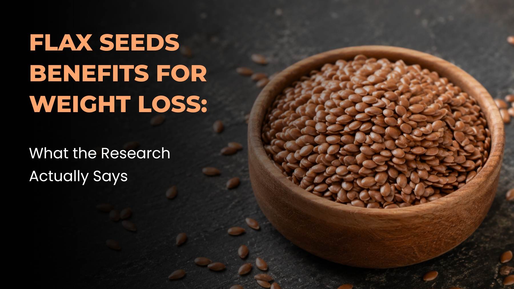 flax seeds benefits weight loss India alsi seeds how to use