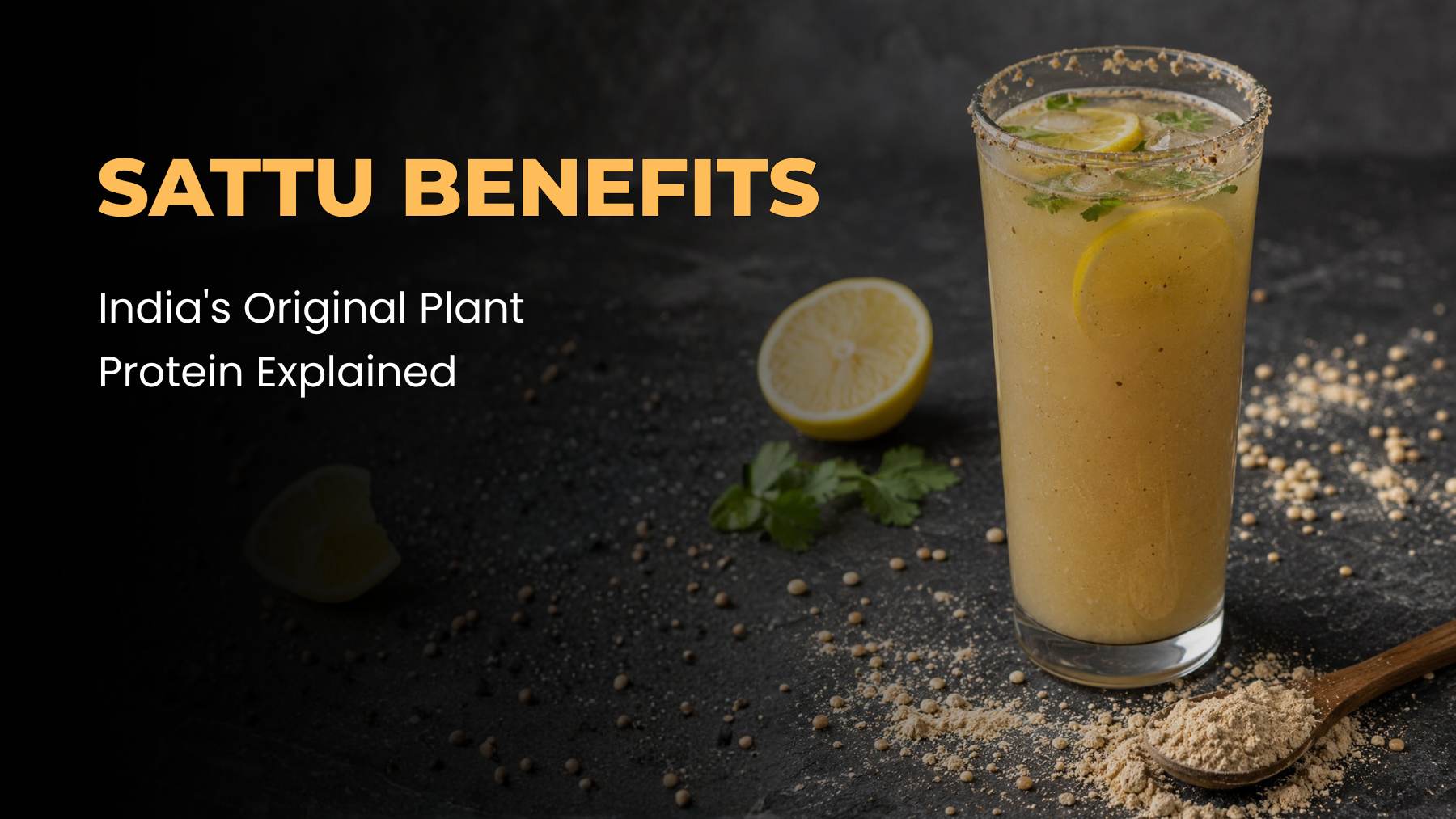 sattu powder benefits India plant protein chana sattu sharbat