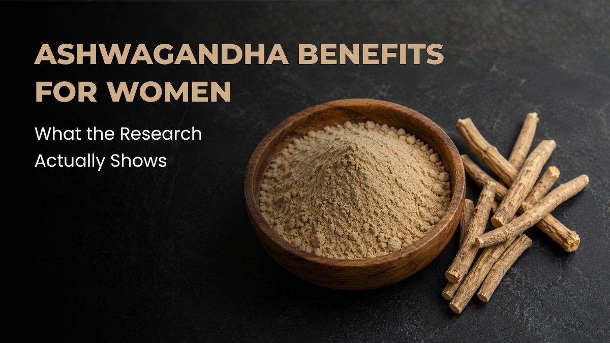 ashwagandha benefits for women hormonal balance stress cortisol India ayurvedic